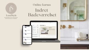 Online Kursus - Indret Badeværelset