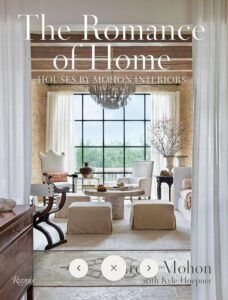Indretningsbog - The Romance of Home - Houses by Mohon Interiors