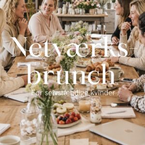 Netværksbrunch hos Rosen-lund For selvstændige kvinder Tirsdag d. 1/9